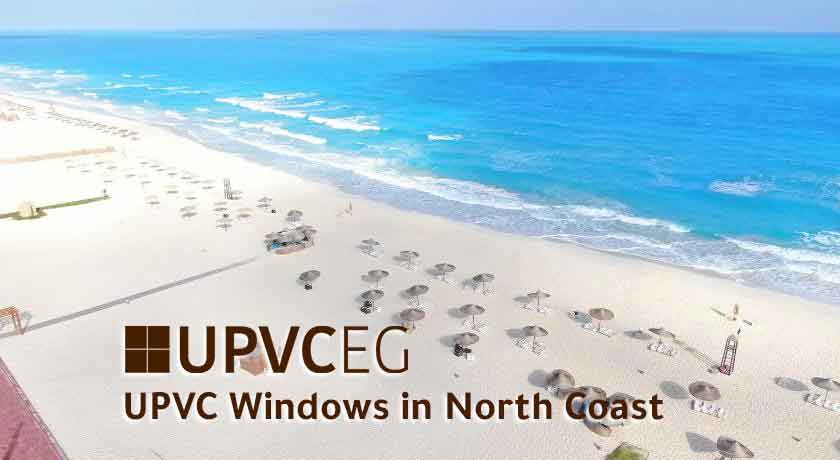 UPVC windows in North Coast of Egypt